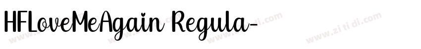 HFLoveMeAgain Regula字体转换